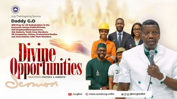 Divine Opportunities - Pastor E.A Adeboye